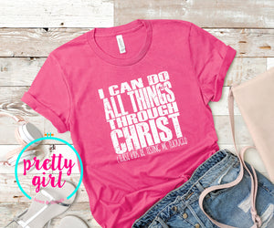 I can do all things through Christ (These Kids be testing me though) ADULT TSHIRT