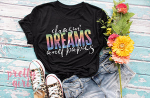 Chasin dreams and babies ADULT TSHIRT