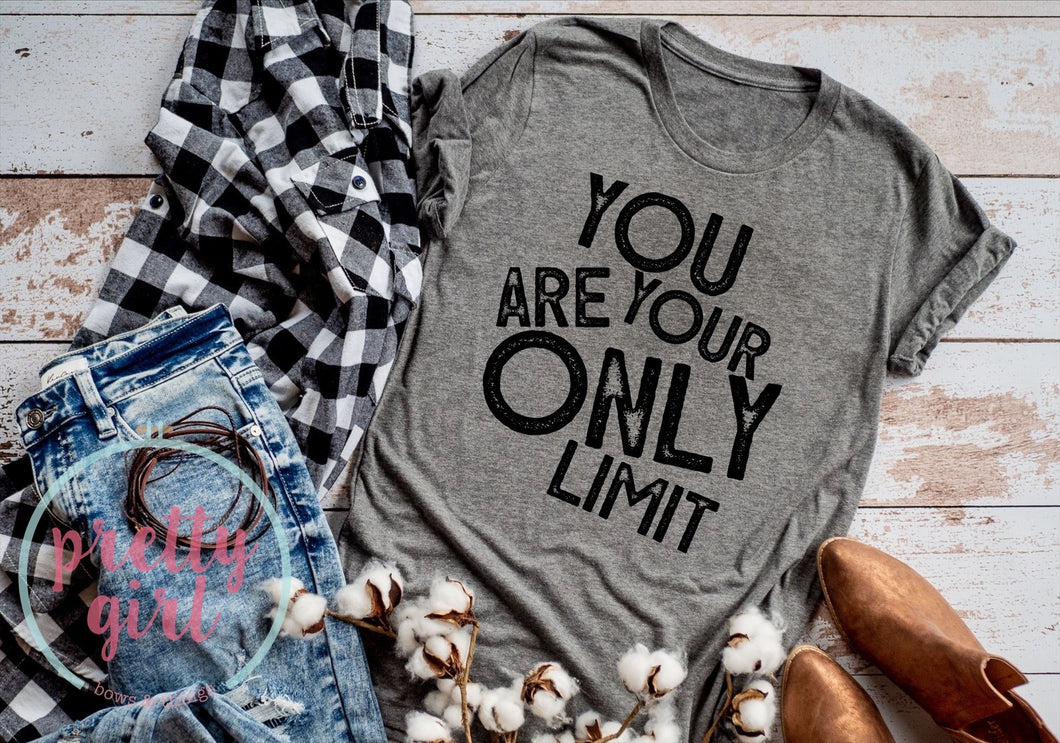 You are your only limit