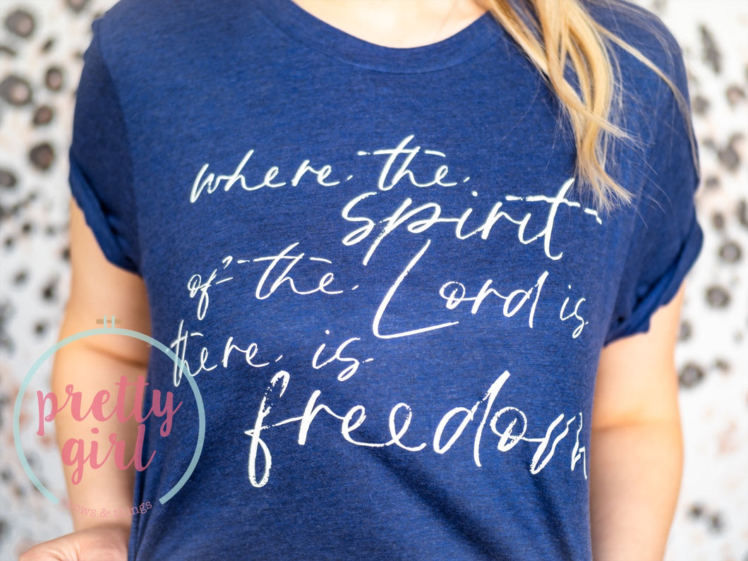 where the spirit of the lord is there is freedom ADULT TSHIRT