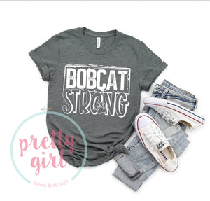 bobcat strong ADULT TSHIRT