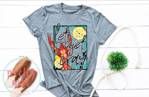 let's get cray crawfish ADULT TSHIRT