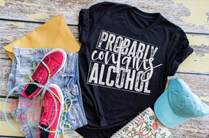 Probably contains alcohol ADULT TSHIRT