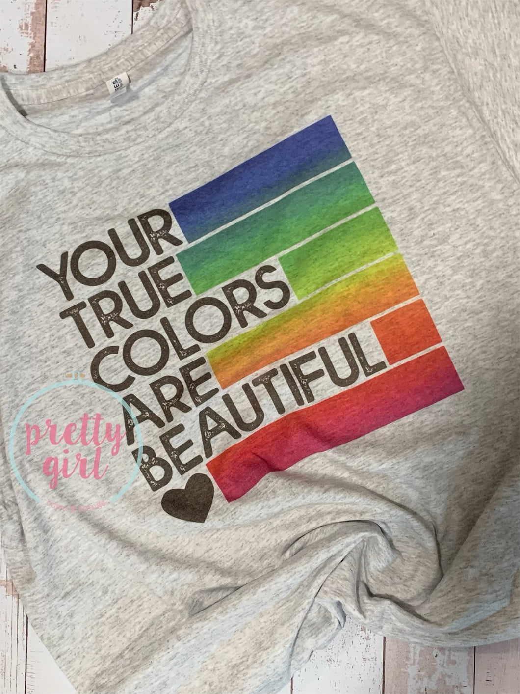 Your true colors are beautiful rainbow ADULT TSHIRT