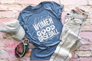 Well behaved women rarely make good BASEBALL moms ADULT SHIRT