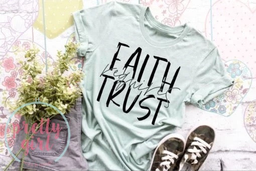 faith requires trust