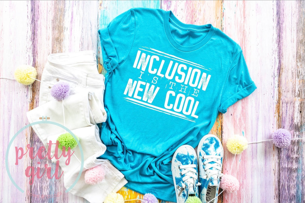 Inclusion is the new cool