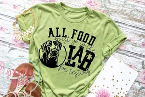 all food must go to the lab for testing ADULT TSHIRT