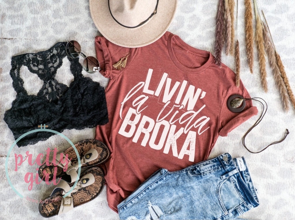 Livin la vida broka ADULT TSHIRT