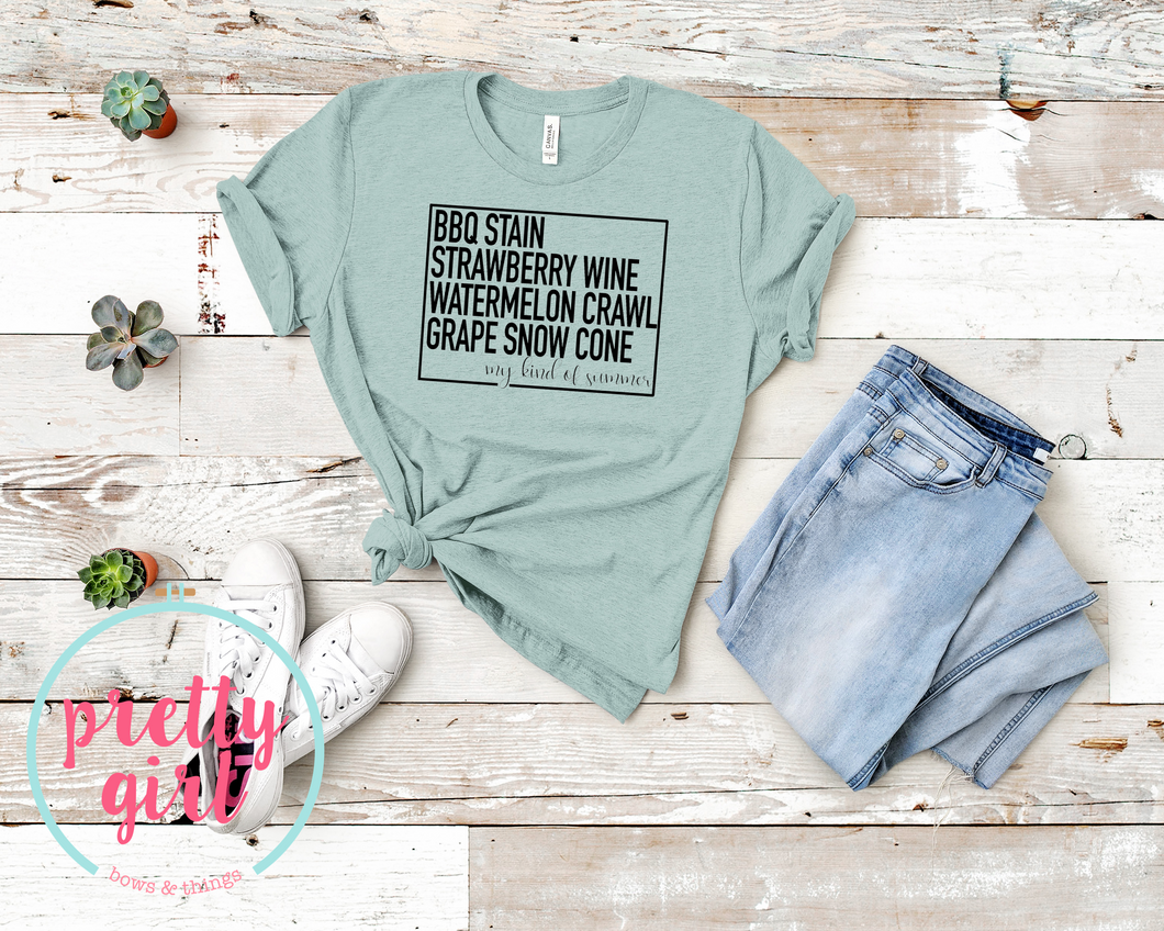 BBQ Stain, Strawberry Wine, Watermelon Crawl, Grape Snow Cone My kind of summer ADULT TSHIRT