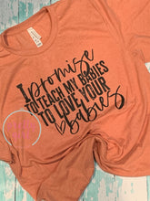 Load image into Gallery viewer, I promise to teach my babies to love your babies ADULT TSHIRT
