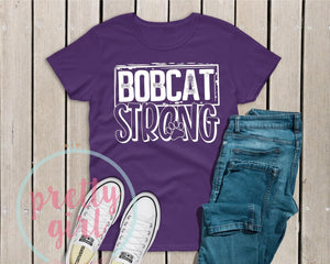 bobcat strong ADULT TSHIRT