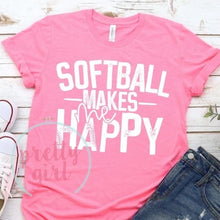 Load image into Gallery viewer, Softball makes me happy ADULT TSHIRT
